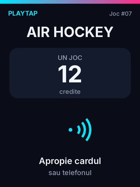 Ecranul cititorului: Air Hockey, un joc costă 12 credite, apropie cardul sau telefonul